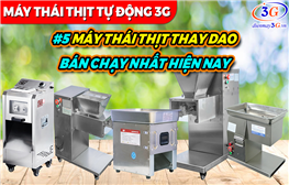 Top 5 Máy Thái Thịt Bò Tươi Thay Dao Bán Chạy Nhất Hiện Nay